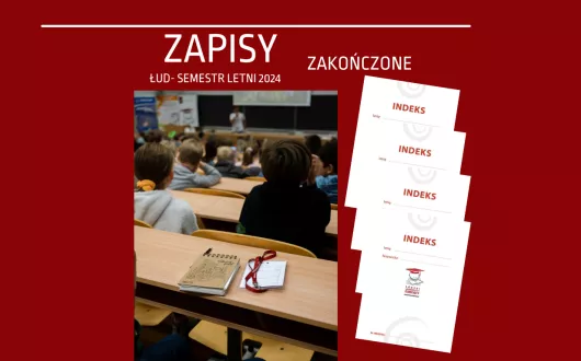 Zapisy na semestr letni 2024 zostały zakończone