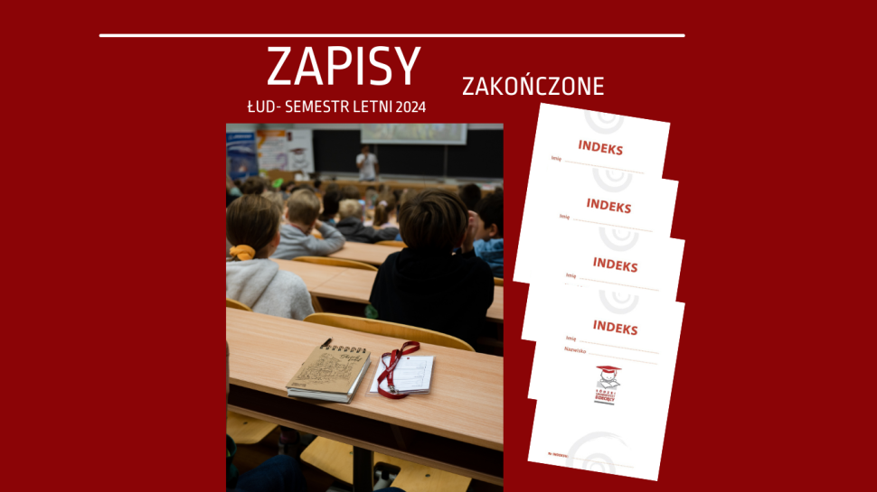 Zapisy na semestr letni 2024 zostały zakończone